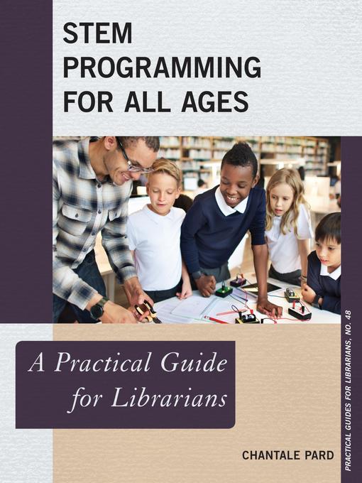 Title details for STEM Programming for All Ages by Chantale Pard - Available